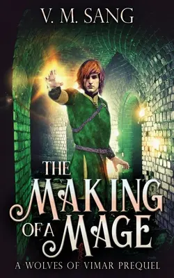 Stvorenie mága - The Making Of A Mage