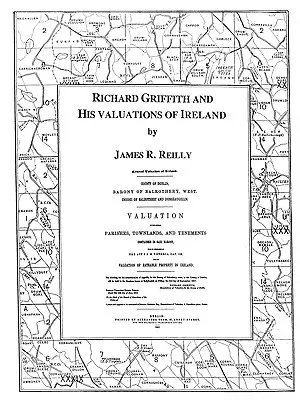 Richard Griffith a jeho ocenenia Írska - Richard Griffith and His Valuations of Ireland