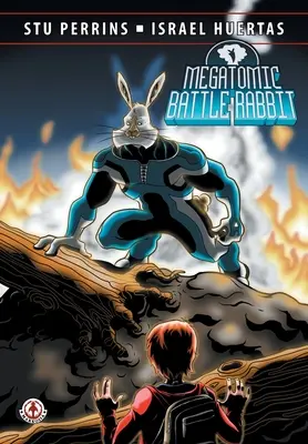 Megatomický bojový králik - Megatomic Battle Rabbit