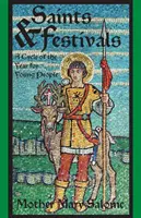 Svätci a slávnosti: Cyklus roka pre mladých ľudí - Saints and Festivals: A Cycle of the Year for Young People