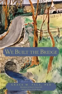 Postavili sme most - We Built the Bridge