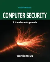 Počítačová bezpečnosť: Počítačové technológie: praktický prístup - Computer Security: A Hands-on Approach