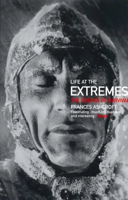 Život v extrémnych podmienkach: Veda o prežití - Life at the Extremes: The Science of Survival