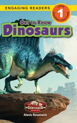 Spoznajte dinosaury: Dinosaur Adventures (Engaging Readers, Level 1) - Get to Know Dinosaurs: Dinosaur Adventures (Engaging Readers, Level 1)