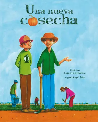 Una Nueva Cosecha (Nová úroda) - Una Nueva Cosecha (a New Harvest)