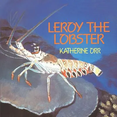 Homár Leroy - Leroy the Lobster