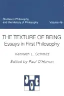 Textúra bytia Eseje z prvej filozofie - The Texture of Being Essays in First Philosophy