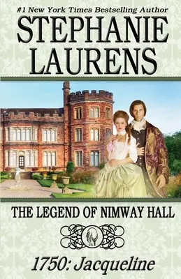 Legenda o Nimway Hall: 1750: Jacqueline - The Legend of Nimway Hall: 1750: Jacqueline