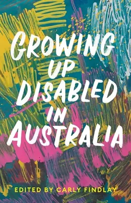 Vyrastať so zdravotným postihnutím v Austrálii - Growing Up Disabled in Australia