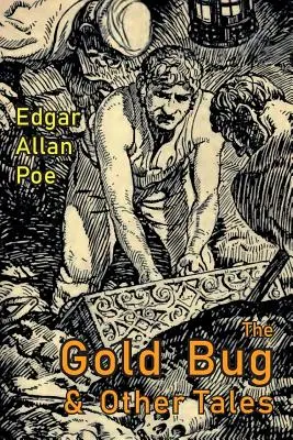 Zlatý chrobák a iné poviedky: Vrátane: Vraždy v Rue Morgue a Havran - The Gold-Bug and Other Tales: Including: The Murders in the Rue Morgue and the Raven