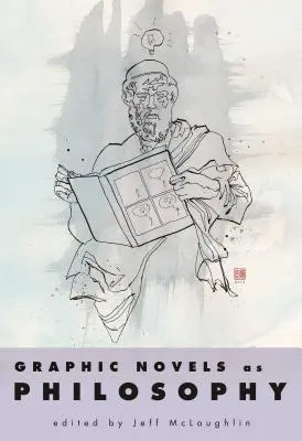 Grafické romány ako filozofia - Graphic Novels as Philosophy