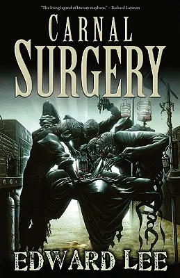 Telesná chirurgia - Carnal Surgery