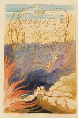 Manželstvo neba a pekla (v plnej farbe) - The Marriage of Heaven and Hell (In Full Color)