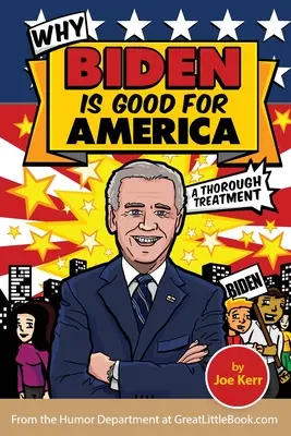 Prečo je Biden dobrý pre Ameriku - Why Biden is Good for America