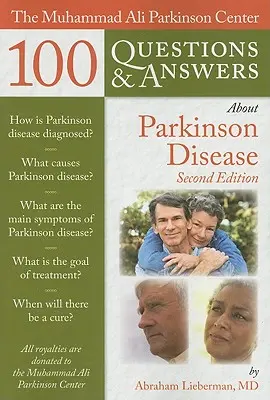 Centrum Muhammada Aliho Parkinson 100 otázok a odpovedí o Parkinsonovej chorobe - The Muhammad Ali Parkinson Center 100 Questions & Answers about Parkinson Disease
