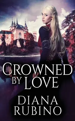 Korunovaný láskou - Crowned By Love