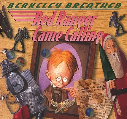 Červený ranger volá: A Guaranteed True Christmas Story (Zaručene pravdivý vianočný príbeh) - Red Ranger Came Calling: A Guaranteed True Christmas Story