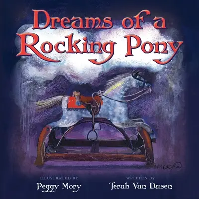 Sny o hojdacom poníkovi - Dreams of a Rocking Pony