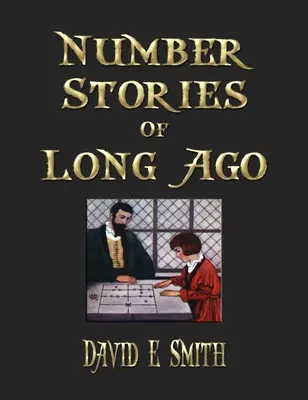 Číselné príbehy z dávnych čias - Number Stories Of Long Ago