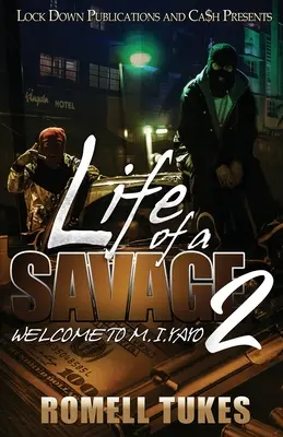 Život divocha 2: Vitajte v M.I.YAYO - Life of a Savage 2: Welcome to M.I.YAYO