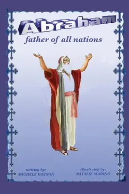 Abrahám Otec všetkých národov - Abraham Father of all Nations