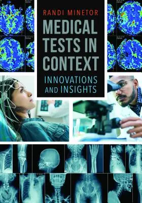 Lekárske testy v súvislostiach: Inovácie a poznatky - Medical Tests in Context: Innovations and Insights