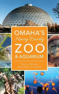 Zoo a akvárium Henryho Doorlyho v Omahe - Omaha's Henry Doorly Zoo & Aquarium