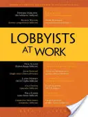 Lobisti v práci - Lobbyists at Work