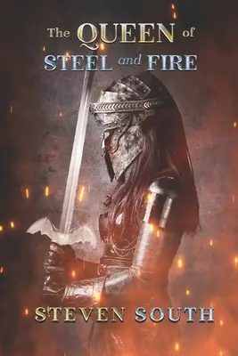 Kráľovná ocele a ohňa - The Queen of Steel and Fire