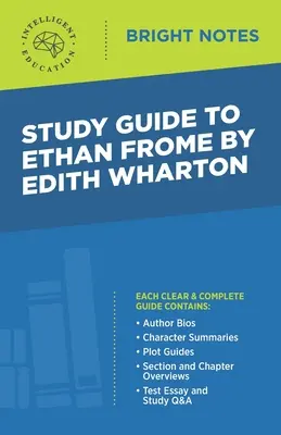 Študijná príručka k Ethanovi Fromeovi od Edith Whartonovej - Study Guide to Ethan Frome by Edith Wharton