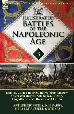 Ilustrované bitky napoleonskej éry - zväzok 3: Badajoz, Kanaďania vo vojne roku 1812, Ciudad Rodrigo, Ústup z Moskvy, Queenstonské výšiny, Sal - Illustrated Battles of the Napoleonic Age-Volume 3: Badajoz, Canadians in the War of 1812, Ciudad Rodrigo, Retreat from Moscow, Queenston Heights, Sal