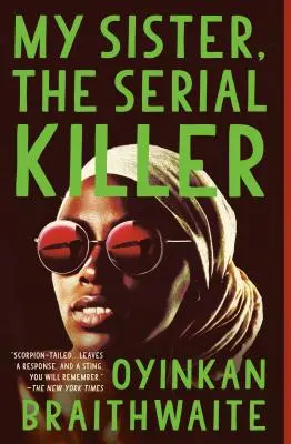 Moja sestra, sériová vrahyňa - My Sister, the Serial Killer
