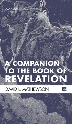 A Companion to the Book of Revelation (Spoločník ku knihe Zjavenia) - A Companion to the Book of Revelation
