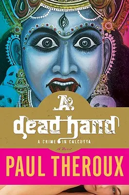 Mŕtva ruka: Zločin v Kalkate - A Dead Hand: A Crime in Calcutta