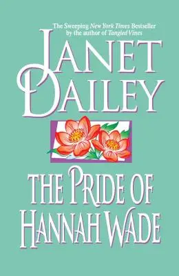 Pýcha Hannah Wadeovej - The Pride of Hannah Wade
