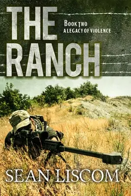 Ranč: Dedičstvo násilia - The Ranch: A Legacy of Violence