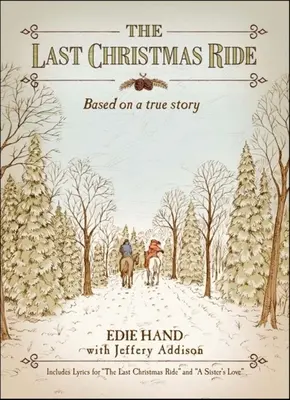 Posledná vianočná jazda: novela - The Last Christmas Ride: A Novella