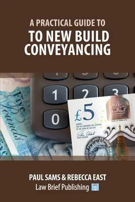 Praktický sprievodca prevodom novostavieb - A Practical Guide to New Build Conveyancing