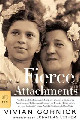 Fierce Attachments (Prudké pripútanosti): Memoáre - Fierce Attachments: A Memoir