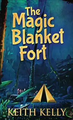Pevnosť s čarovnou prikrývkou - The Magic Blanket Fort