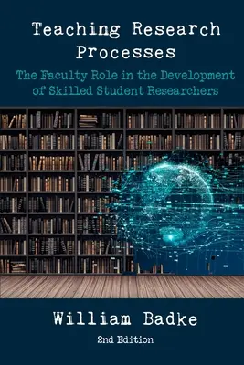 Výučba výskumných procesov: Úloha fakulty pri rozvoji kvalifikovaných výskumných pracovníkov z radov študentov - Teaching Research Processes: The Faculty Role in the Development of Skilled Student Researchers