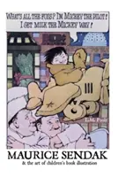 Maurice Sendak a umenie ilustrácie detských kníh - Maurice Sendak and the Art of Children's Book Illustration