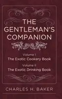 The Gentleman's Companion: Kompletné vydanie - The Gentleman's Companion: Complete Edition