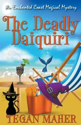 Smrtiace daiquiri - The Deadly Daiquiri