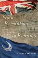 Od revolúcie k stretnutiu: Reintegrácia lojalistov z Južnej Karolíny - From Revolution to Reunion: The Reintegration of the South Carolina Loyalists