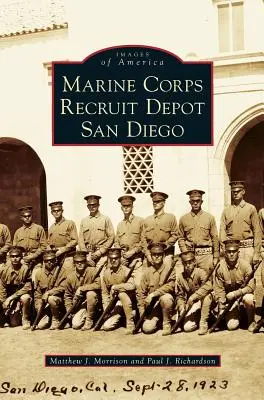 Náborové stredisko námornej pechoty v San Diegu - Marine Corps Recruit Depot San Diego