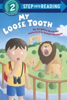 Môj uvoľnený zub - My Loose Tooth