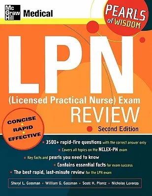 Prehľad skúšok LPN (Licensed Practical Nurse): Perly múdrosti, druhé vydanie - LPN (Licensed Practical Nurse) Exam Review: Pearls of Wisdom, Second Edition