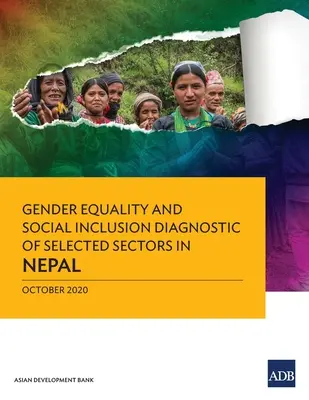 Diagnostika rodovej rovnosti a sociálneho začlenenia vo vybraných sektoroch v Nepále - Gender Equality and Social Inclusion Diagnostic of Selected Sectors in Nepal