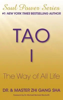 Tao I: Cesta všetkého života - Tao I: The Way of All Life